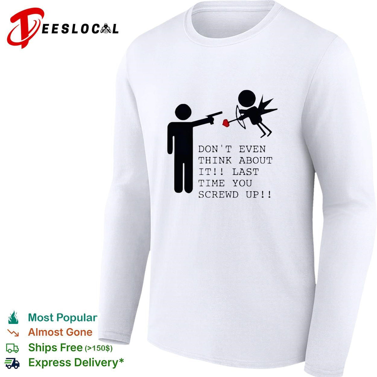 Don’t even think about it cupid stick figure humor shirt Unisex
