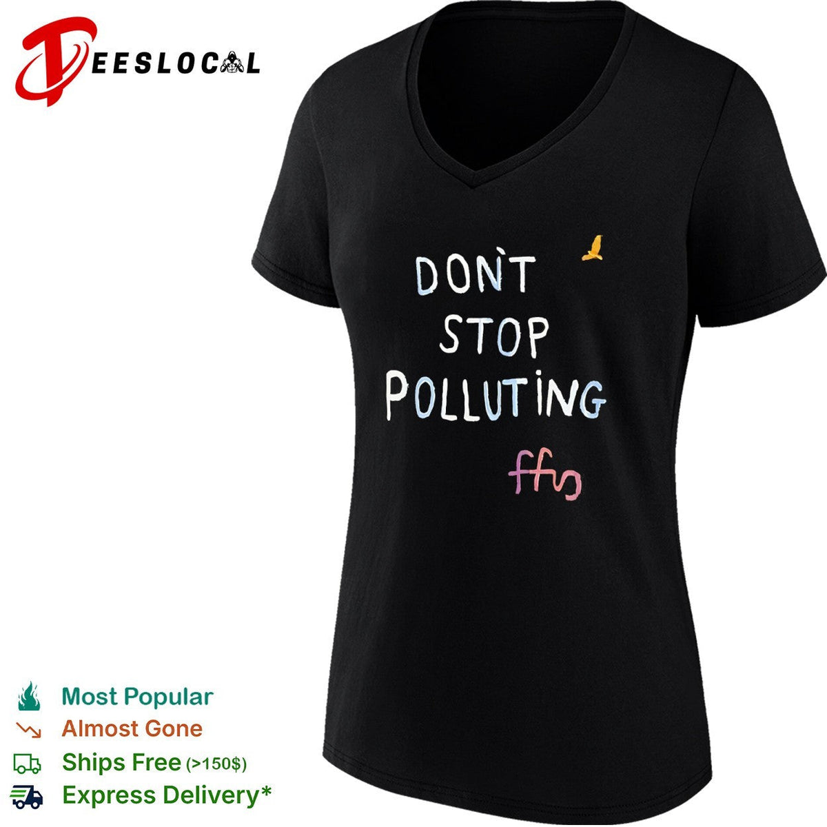 Don’t stop polluting ffs shirt Unisex