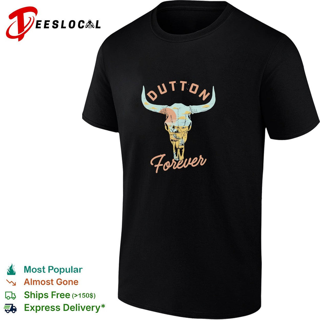 Dutton Forever bull skull shirt Unisex