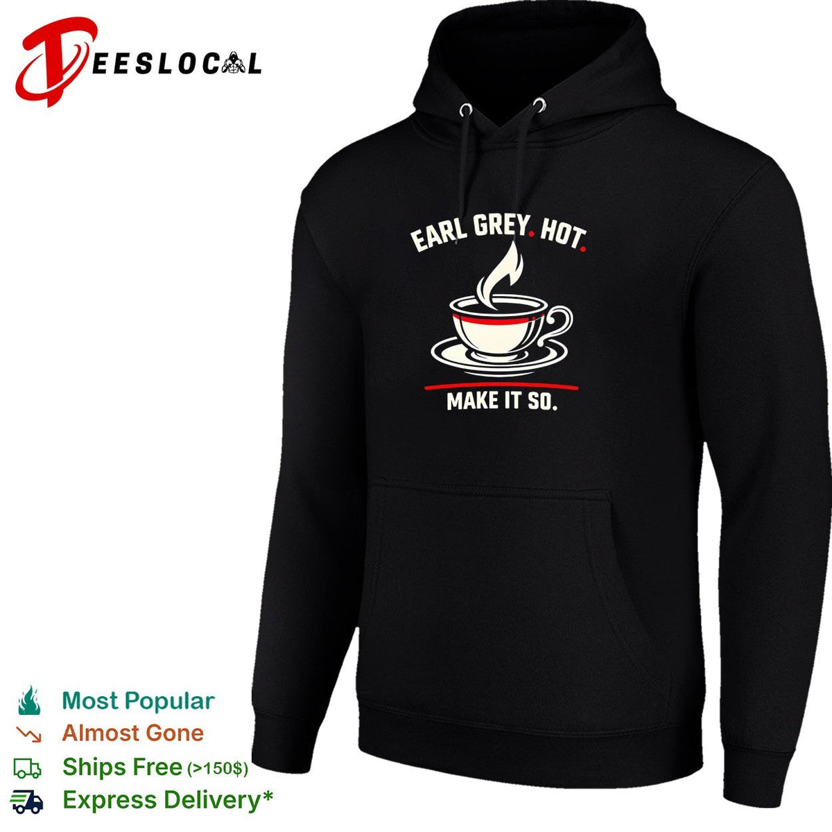 Earl Grey hot make it so tea cup funny shirt Unisex