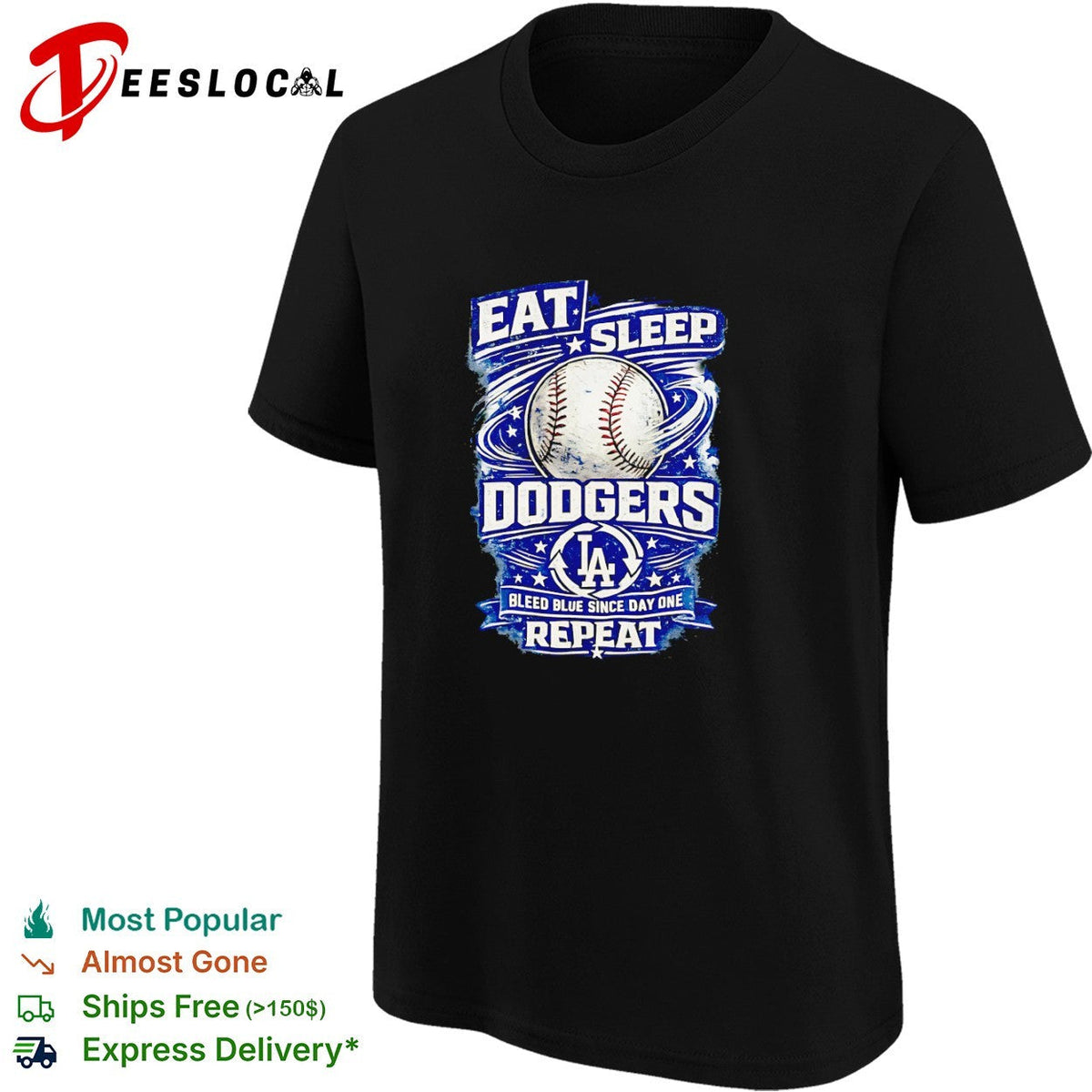 Eat Sleep Dodgers Bleed Blue since Day One Repeat baseball LA team shirt Unisex