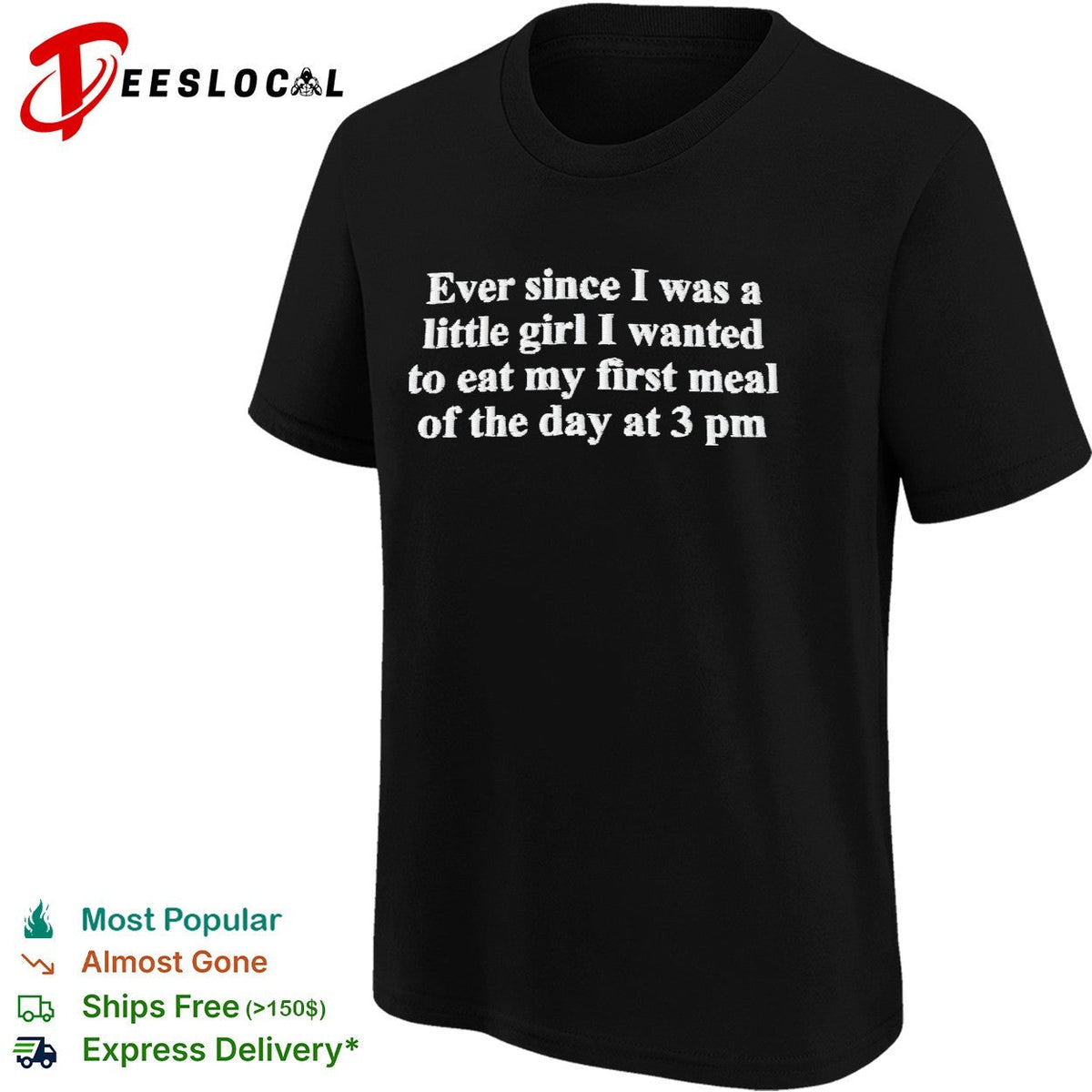 Eat my first meal of the day at 3 pm shirt Unisex