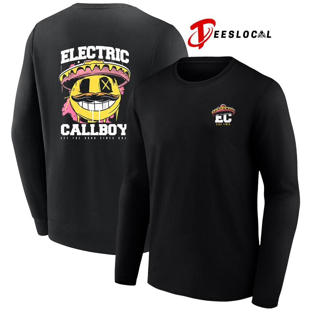 Electric Callboy Let The Good Times Roll Mexican smile shirt Unisex