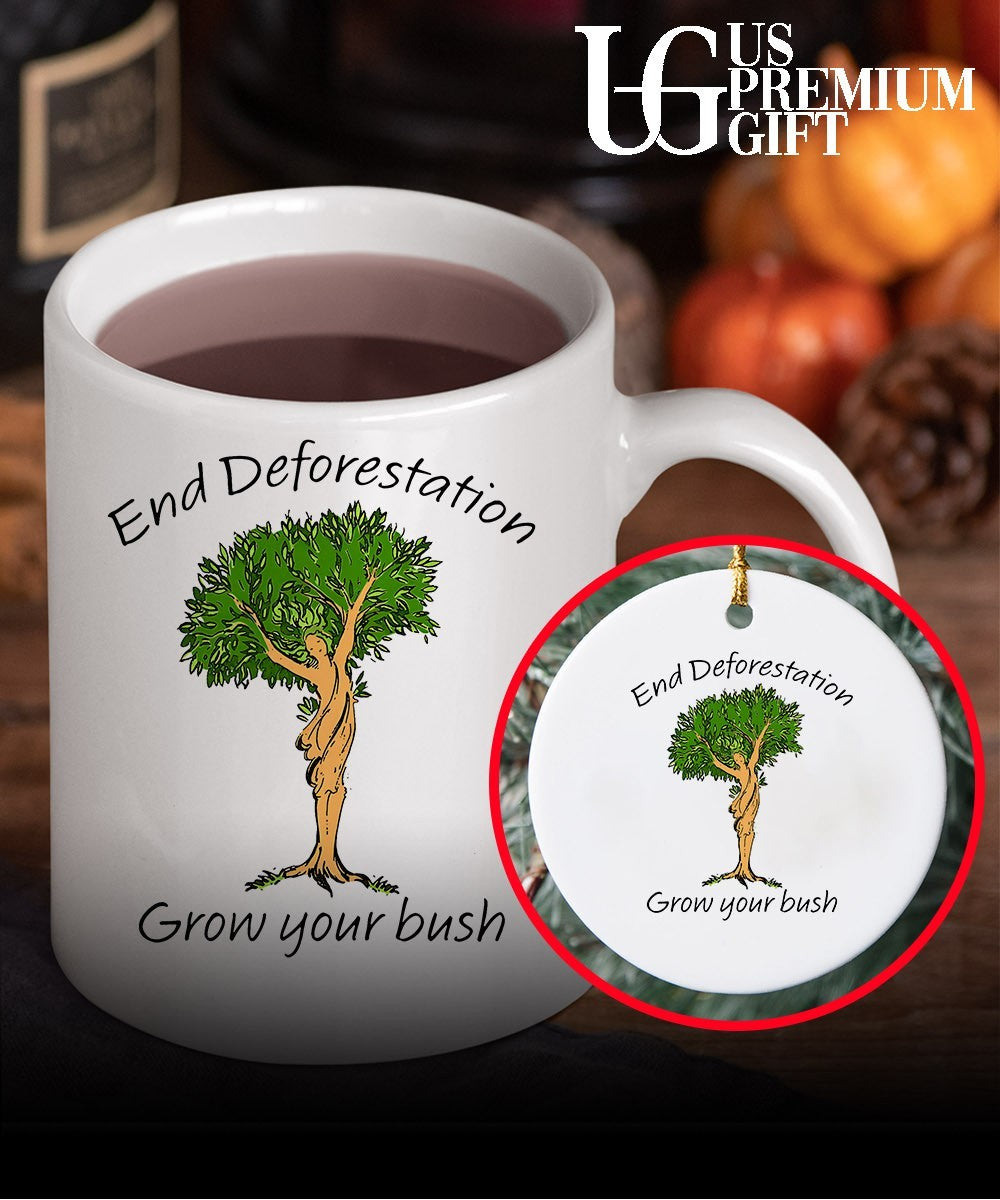 End Deforestation Grow Your Bush shirt Unisex