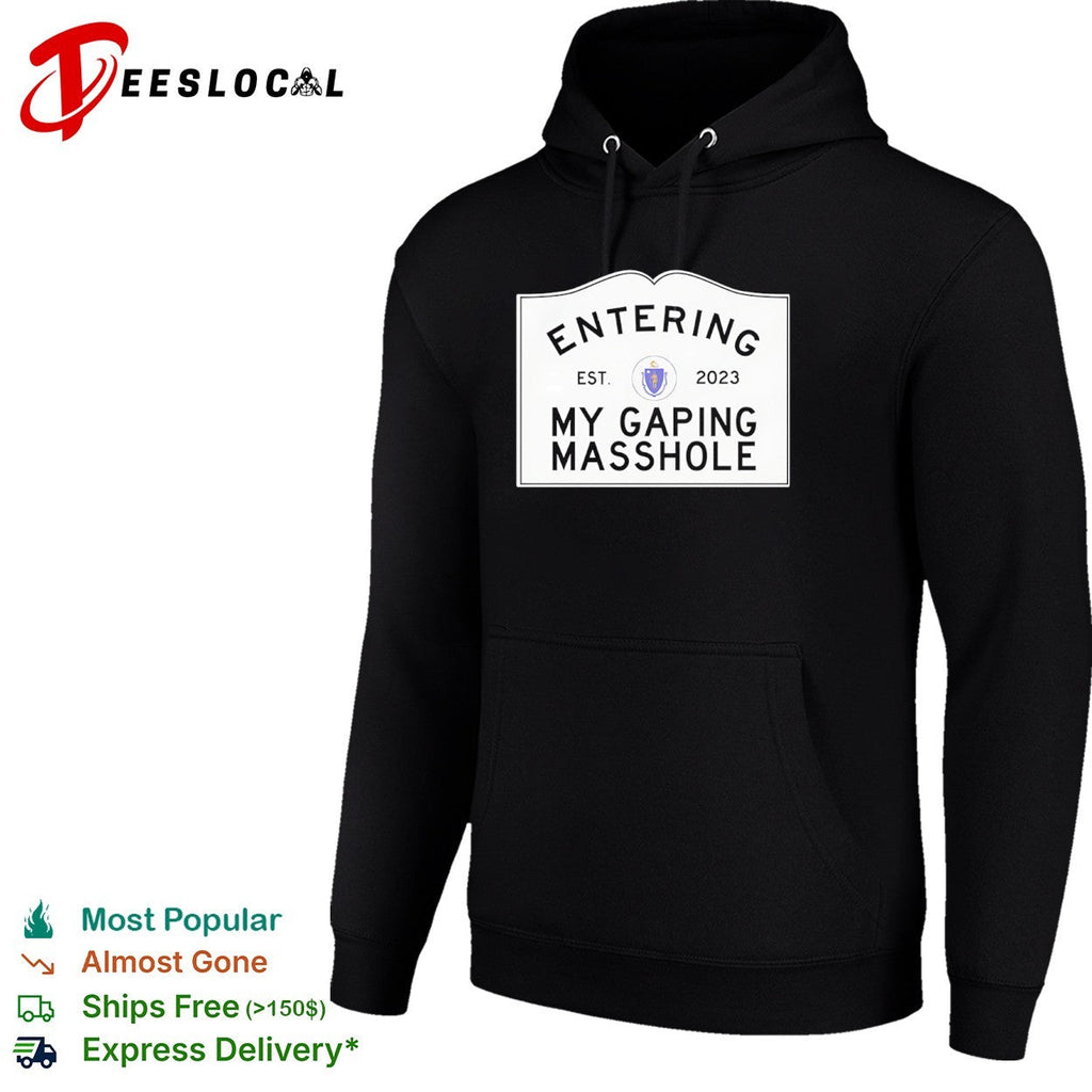 Entering My Gaping Masshole Est 2023 Massachusetts State Seal shirt Unisex