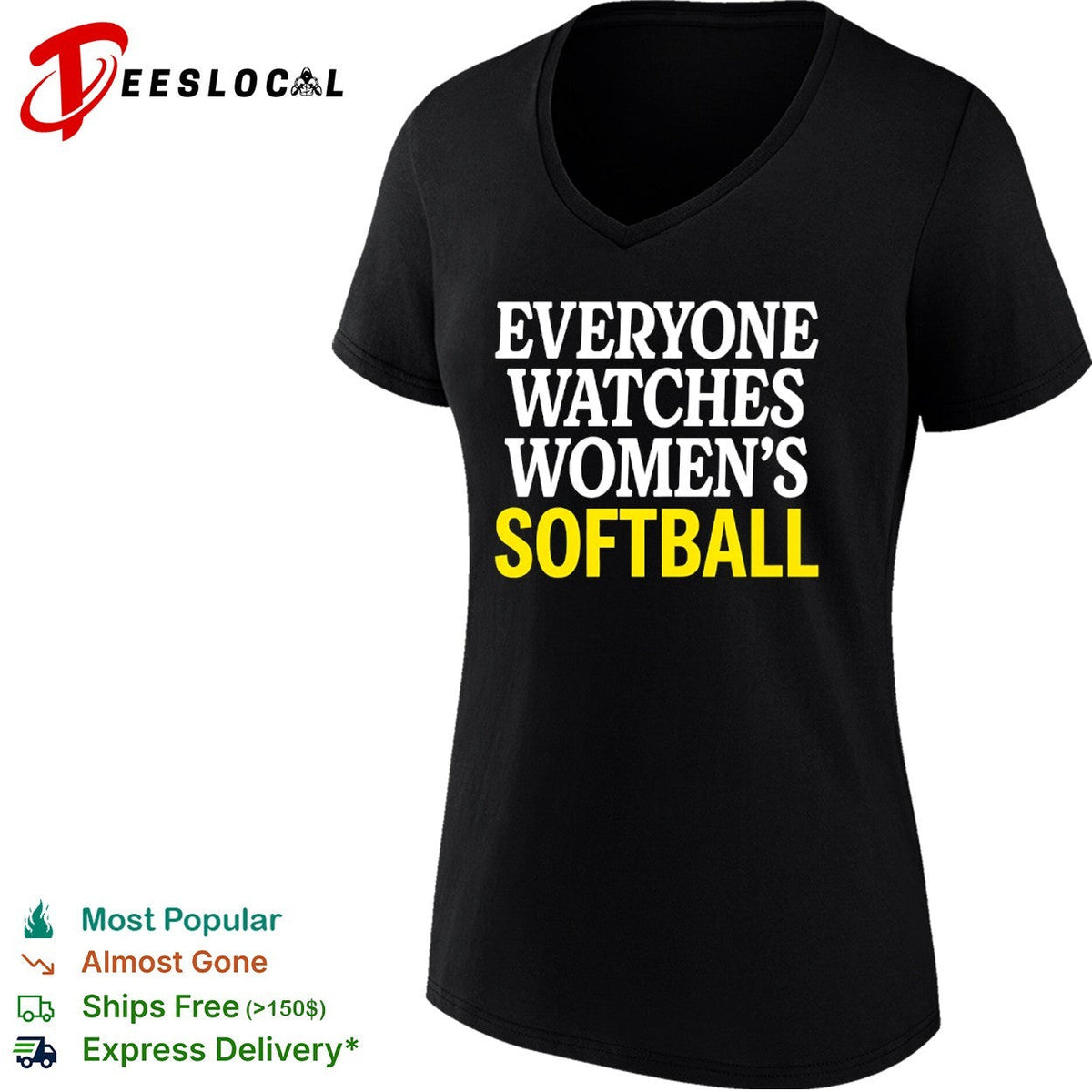 Everyone Watches Womens Softball Shirt Unisex