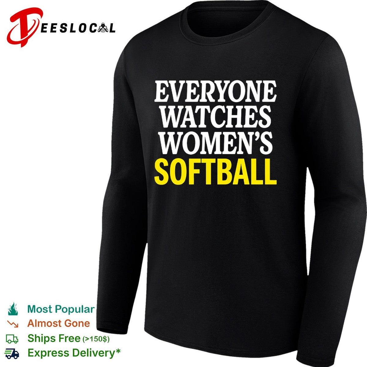 Everyone Watches Womens Softball Shirt Unisex