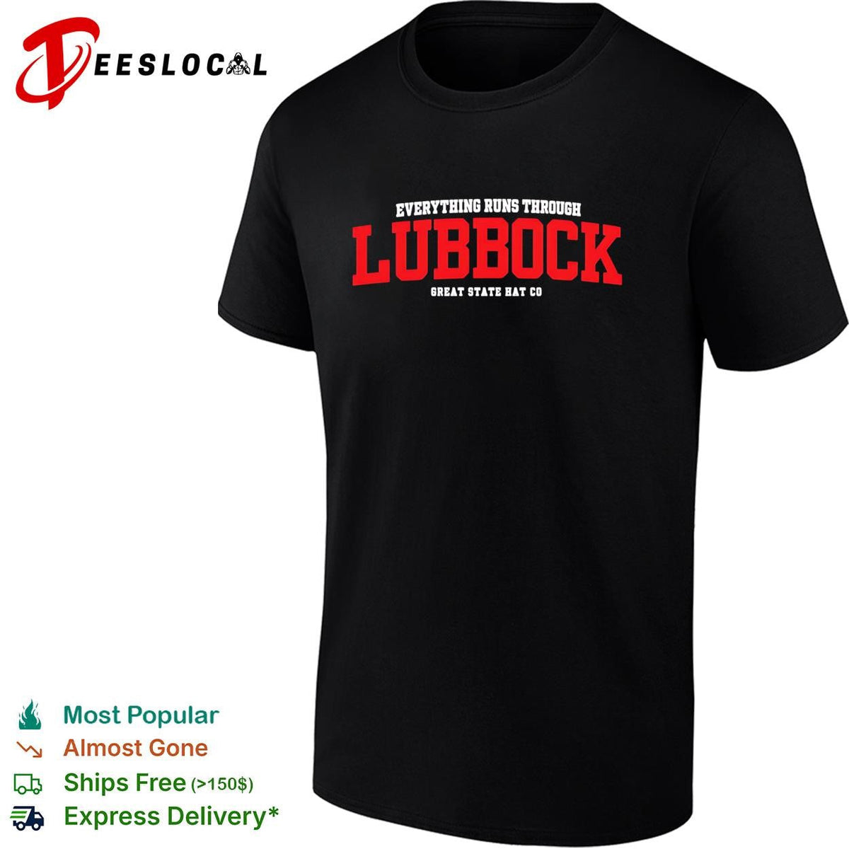 Everything Runs Through Lubbock Great State Hat Co shirt Unisex