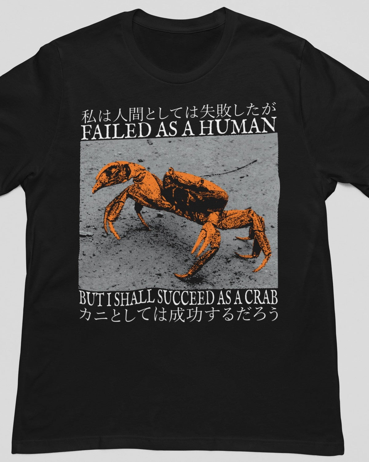 'Failed As A Human' Shirt Unisex