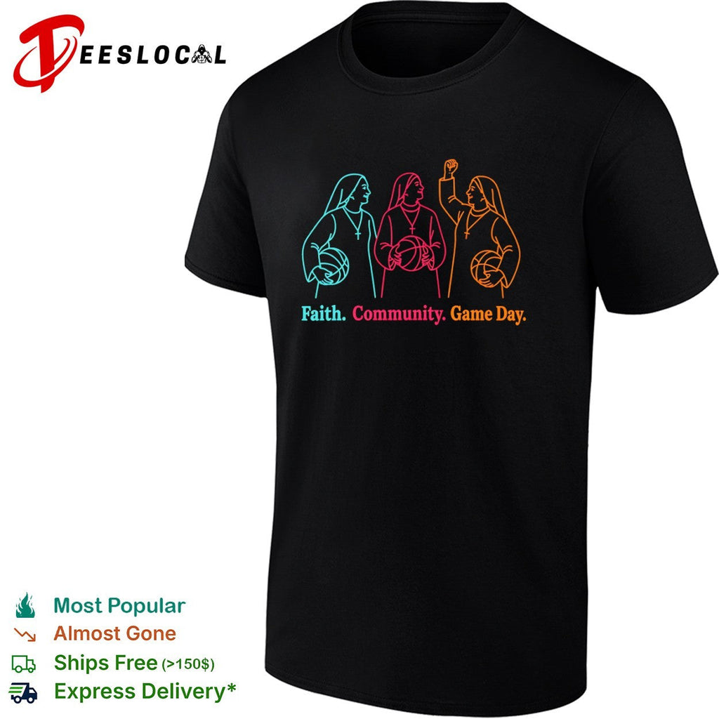 Faith community game day three nuns shirt Unisex