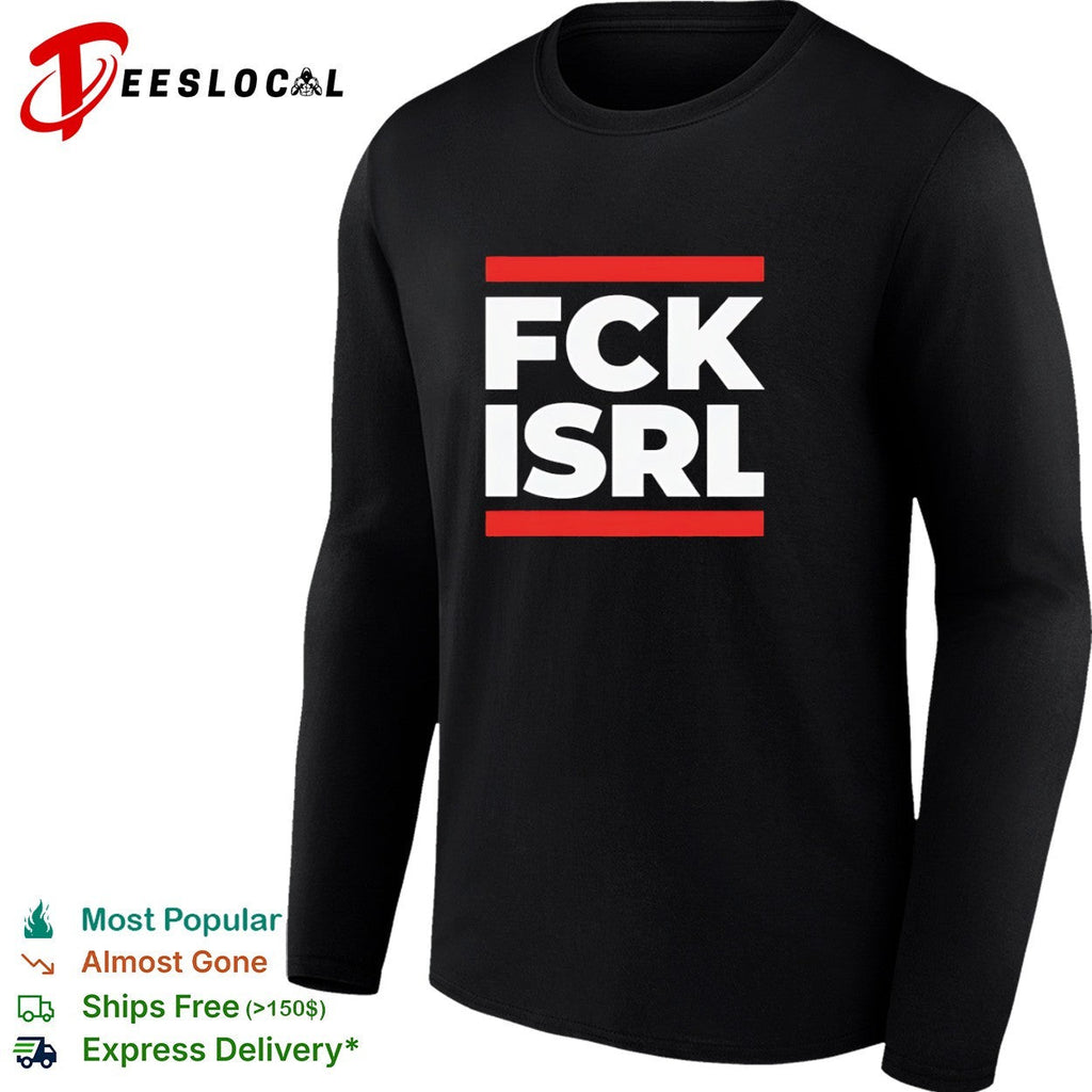 Fck Isrl Political Shirt Unisex