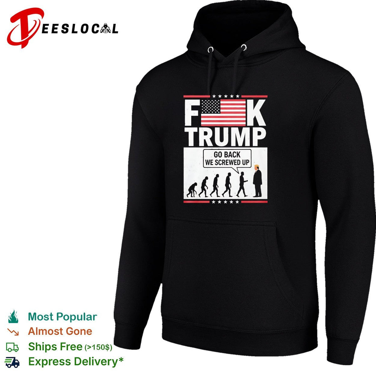 Fck Trump Go Back We Screwed Up Evolution Of Man Donald Trump shirt Unisex