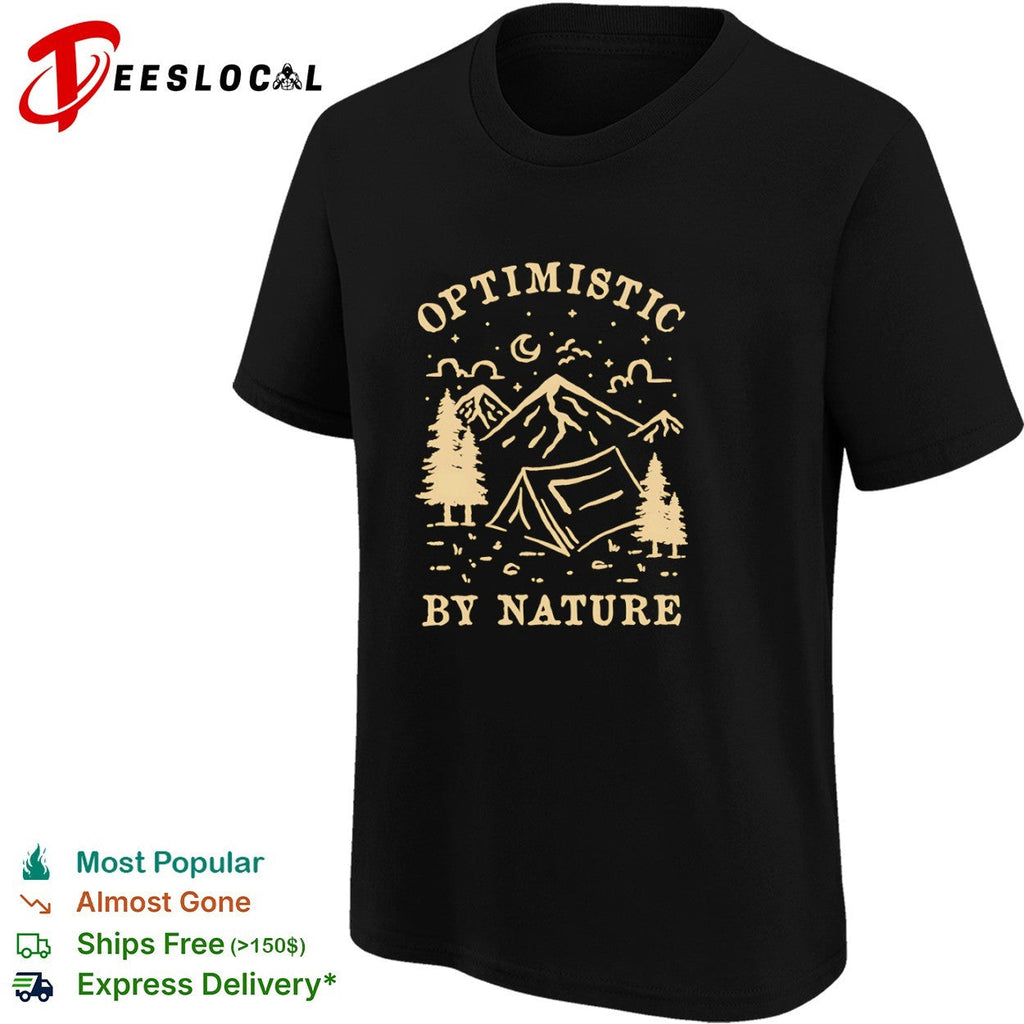 Feeling optimistic by nature shirt Unisex