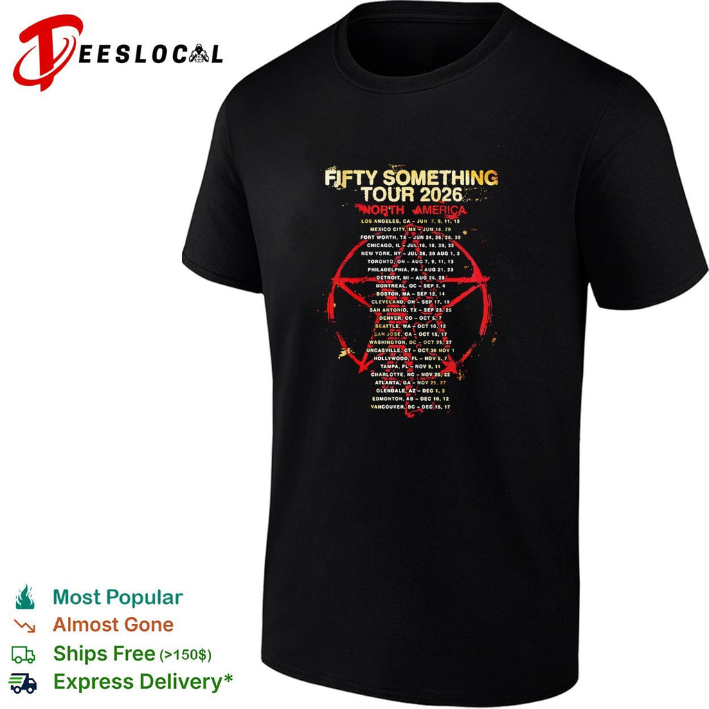 Fifty Something Tour 2026 North America concert dates rock music band tour shirt Unisex