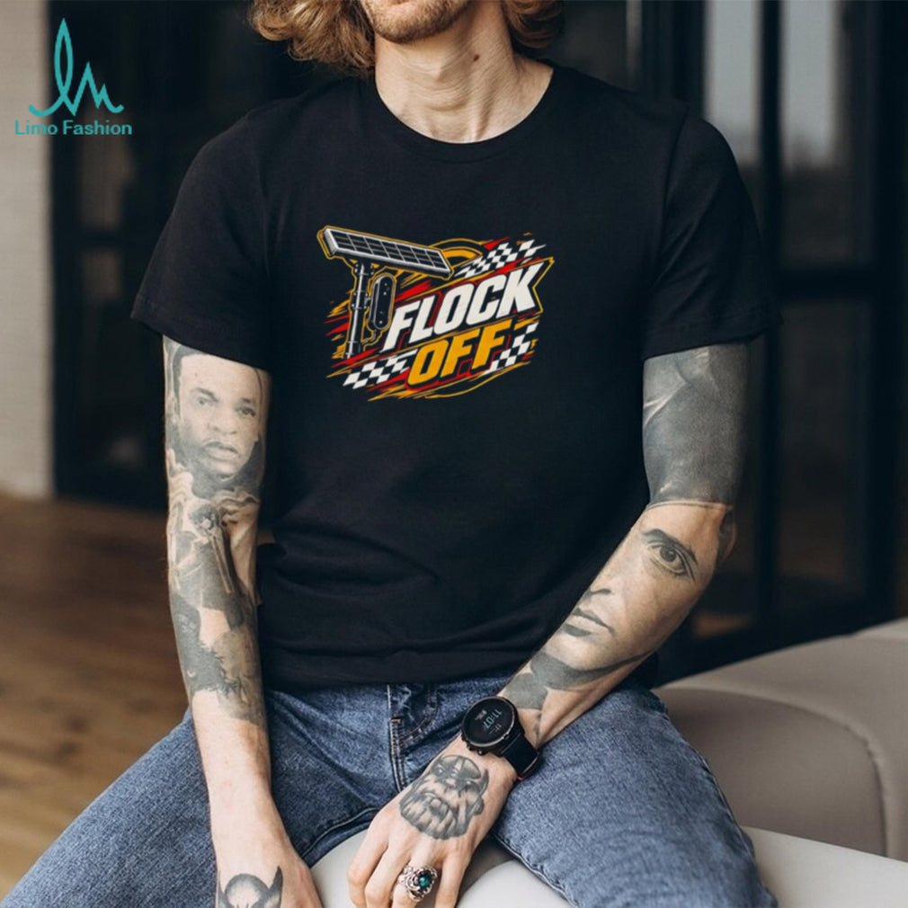 Flock Off Surveillance Camera shirt