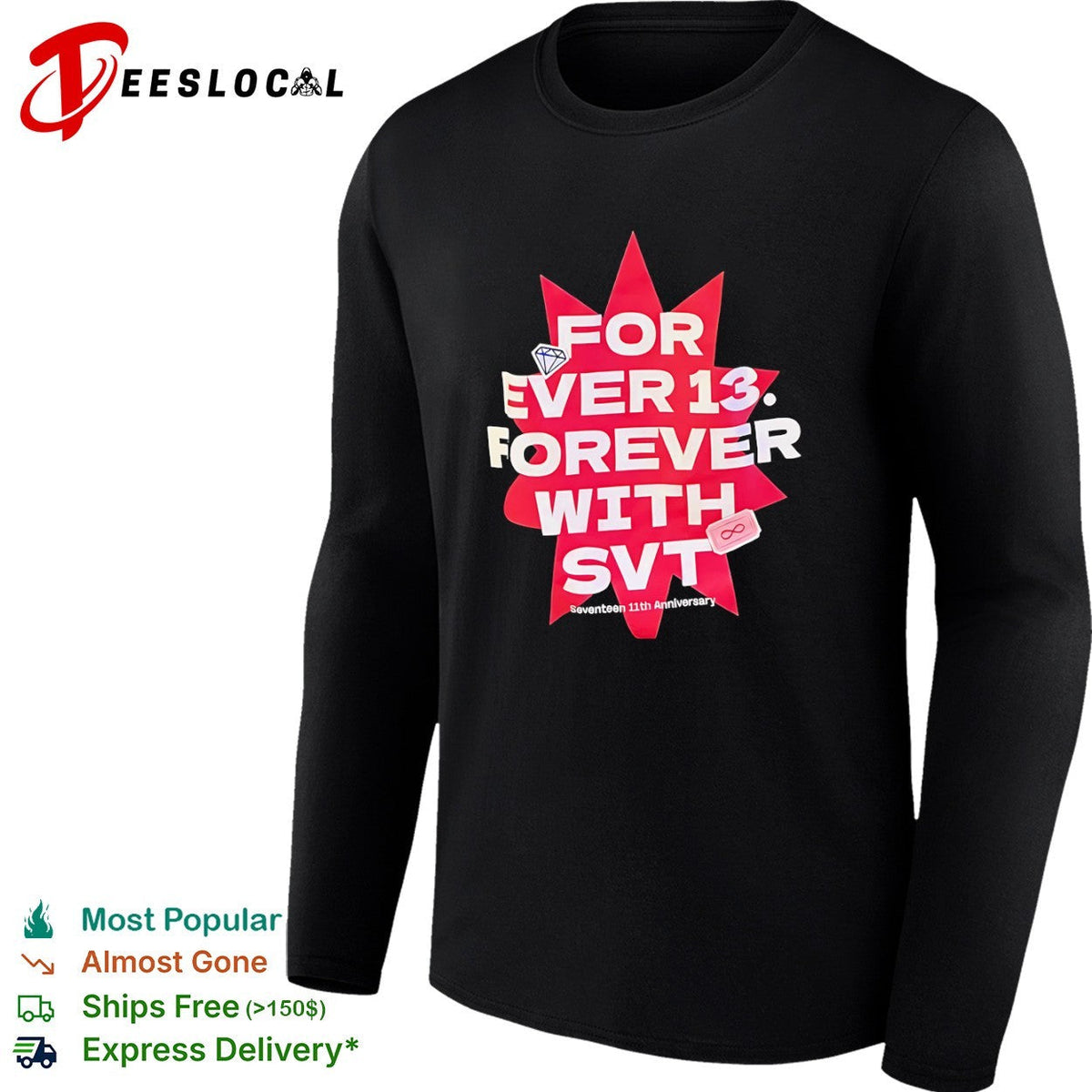 For Ever 13 Forever With SVT Seventeen 11th Anniversary Diamond Infinity shirt Unisex