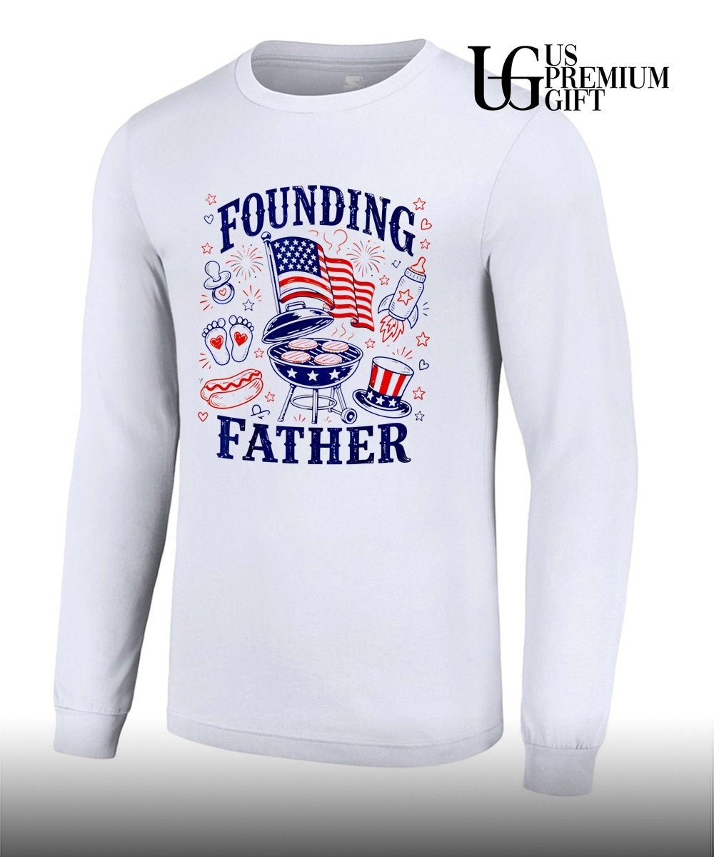 Founding Father 4th Of July shirt Unisex