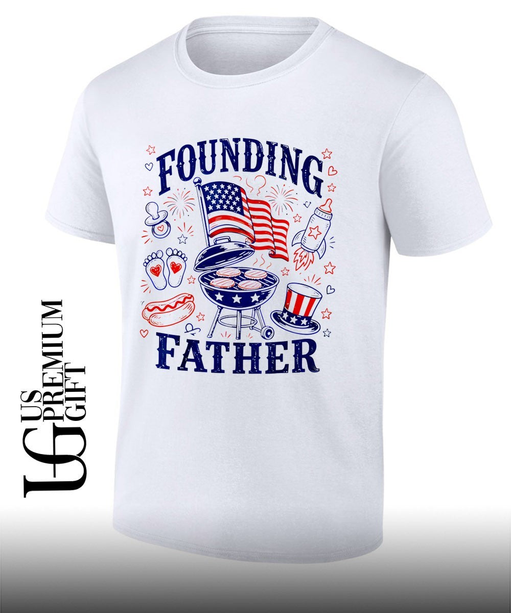 Founding Father 4th Of July shirt Unisex