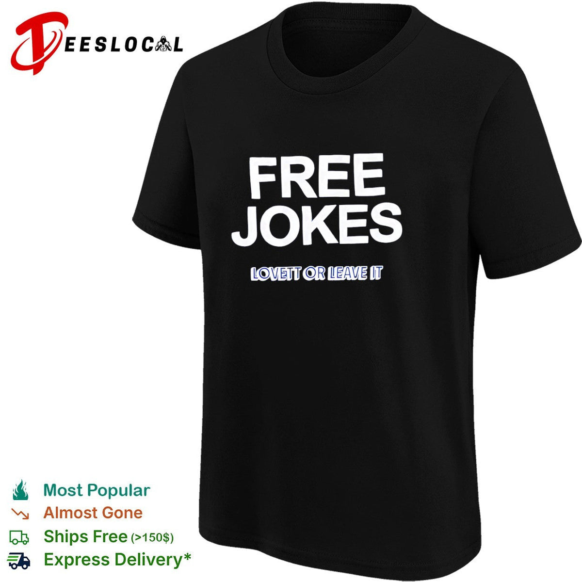 Free Jokes Lovett or Leave It shirt Unisex