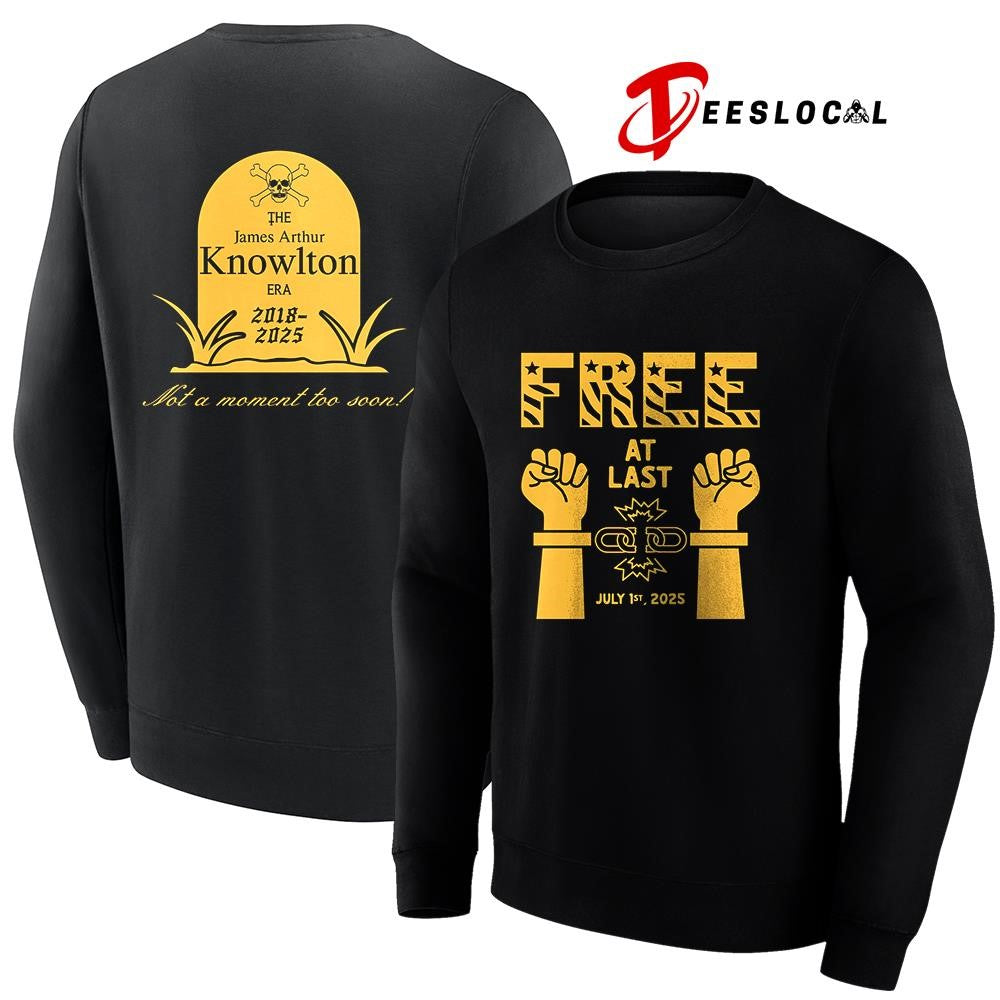 Free at last the James Arthur Knowlton not a moment too soon graphic shirt Unisex