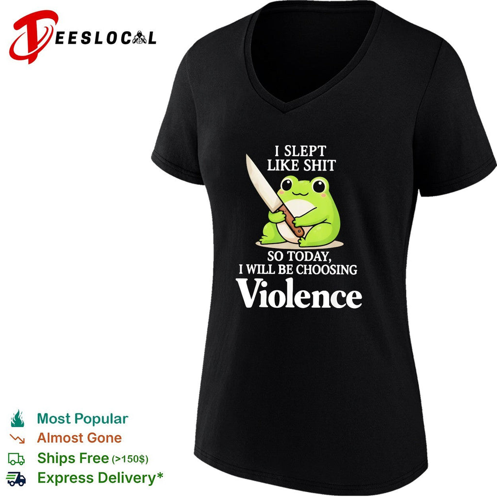 Frog I slept badly so today I will be choosing violence shirt Unisex