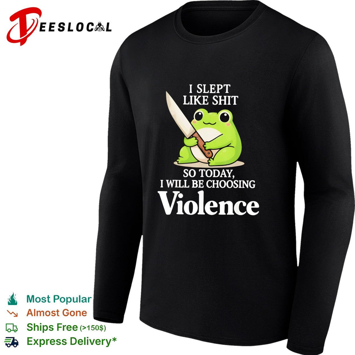 Frog I slept badly so today I will be choosing violence shirt Unisex