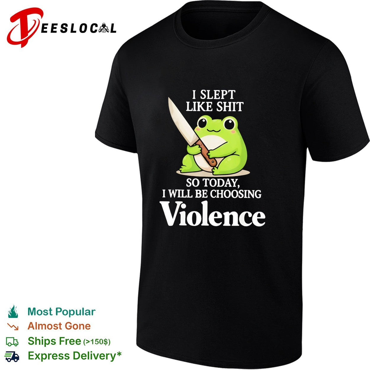 Frog I slept badly so today I will be choosing violence shirt Unisex