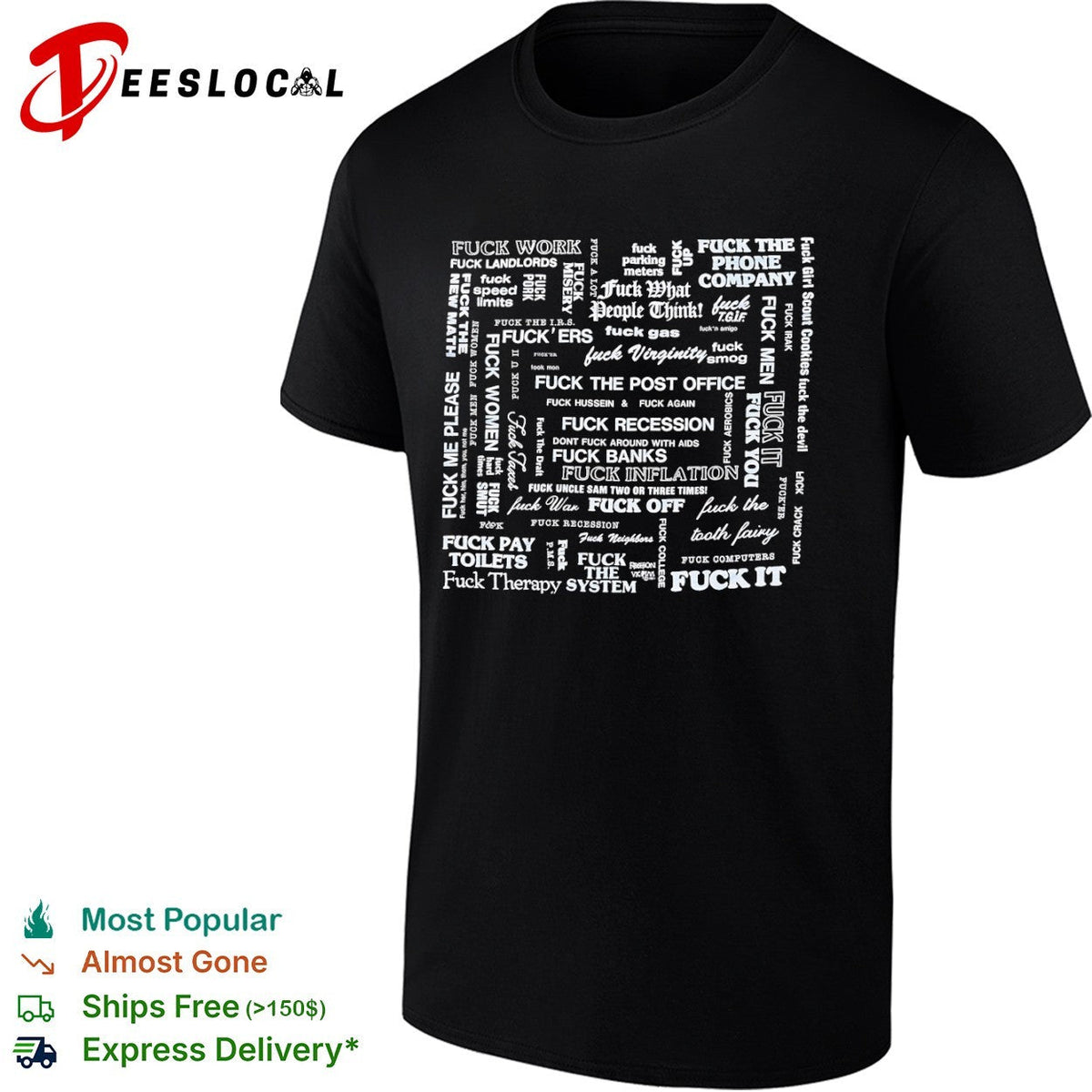 Fuck everything shirt Unisex
