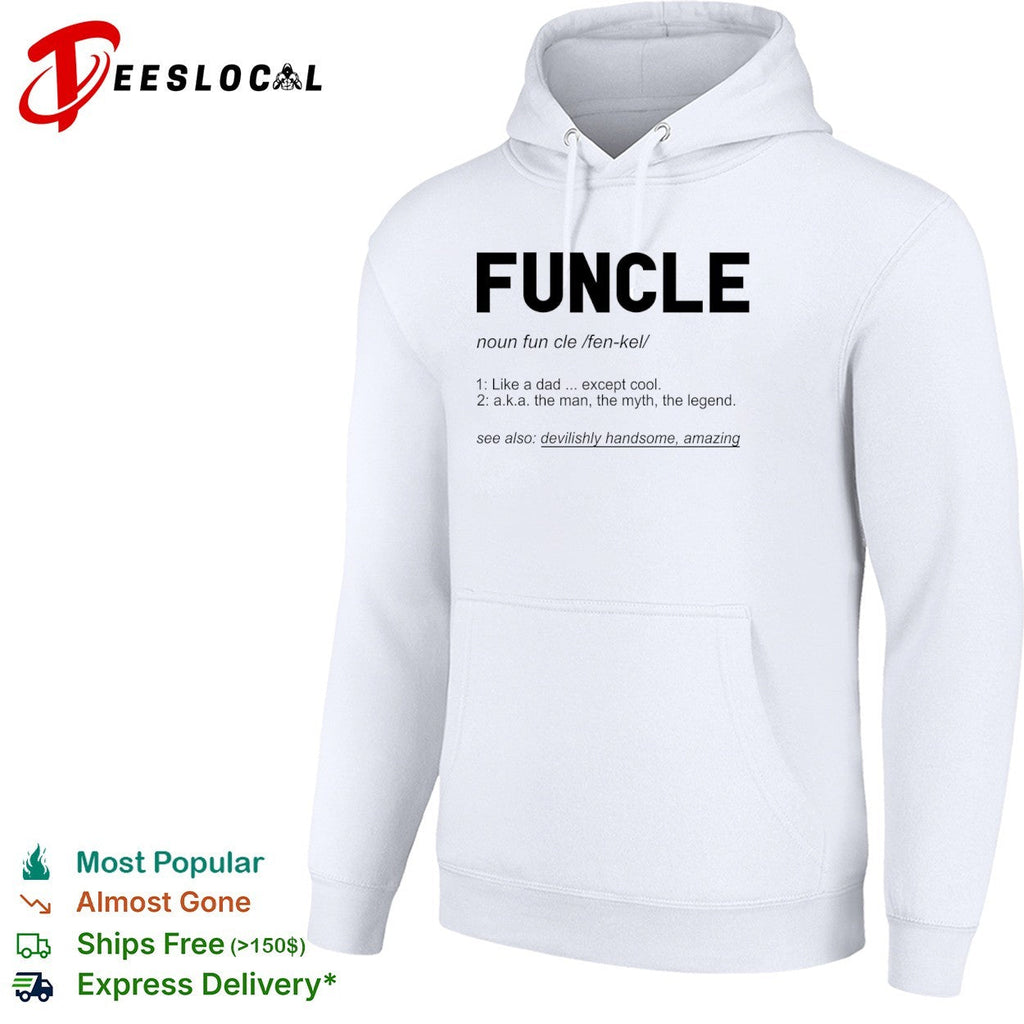 Funcle like a dad except cool definition shirt Unisex