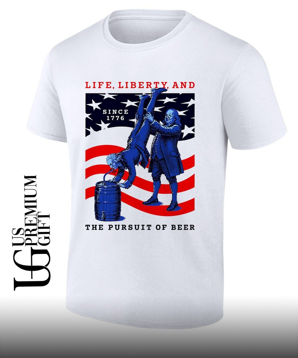 George Washington and Benjamin Franklin life liberty and the pursuit of beer shirt Unisex