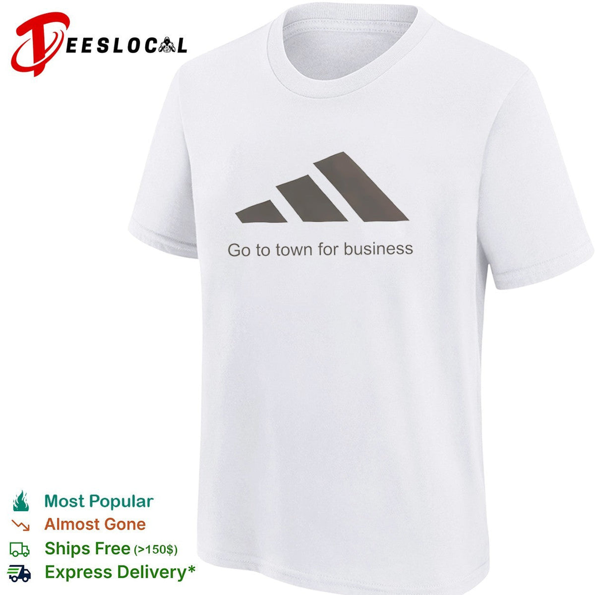 Go to town for business shirt Unisex