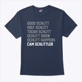 Good Schlitt Holy Schlitt Tough Schlitt Cam Schlittler Shirt Unisex