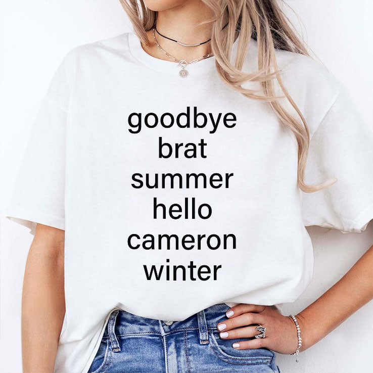 Goodbye Brat Summer Hello Cameron Winter T Shirt Unisex