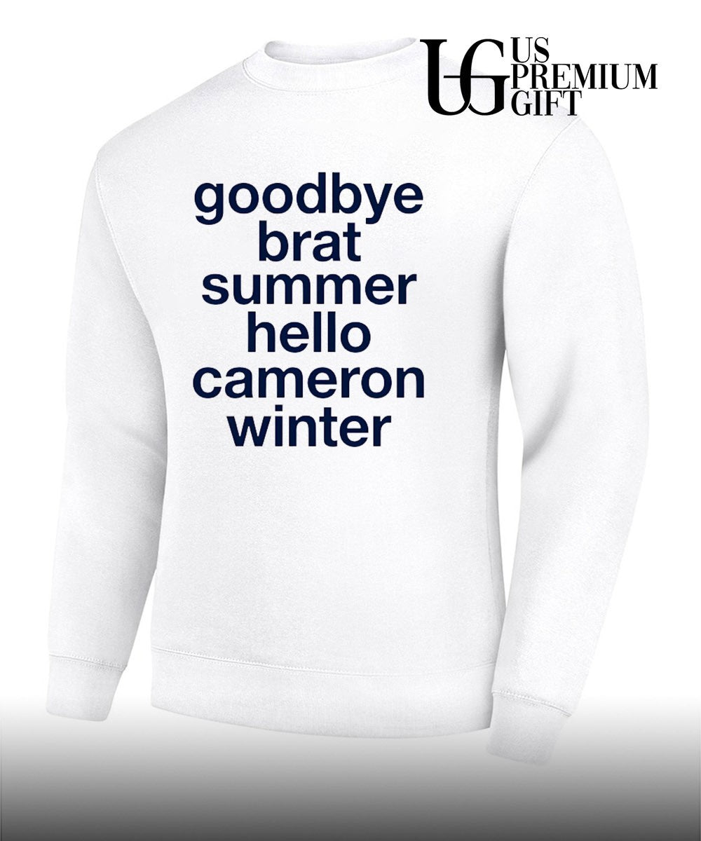 Goodbye Brat Summer Hello Cameron Winter shirt Unisex