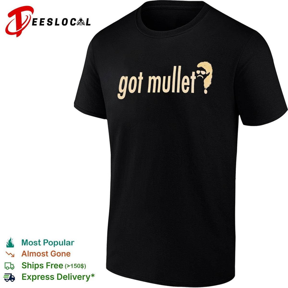 Got mullet character mustache sunglasses shirt Unisex