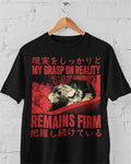 'Grasp On Reality' Shirt Unisex