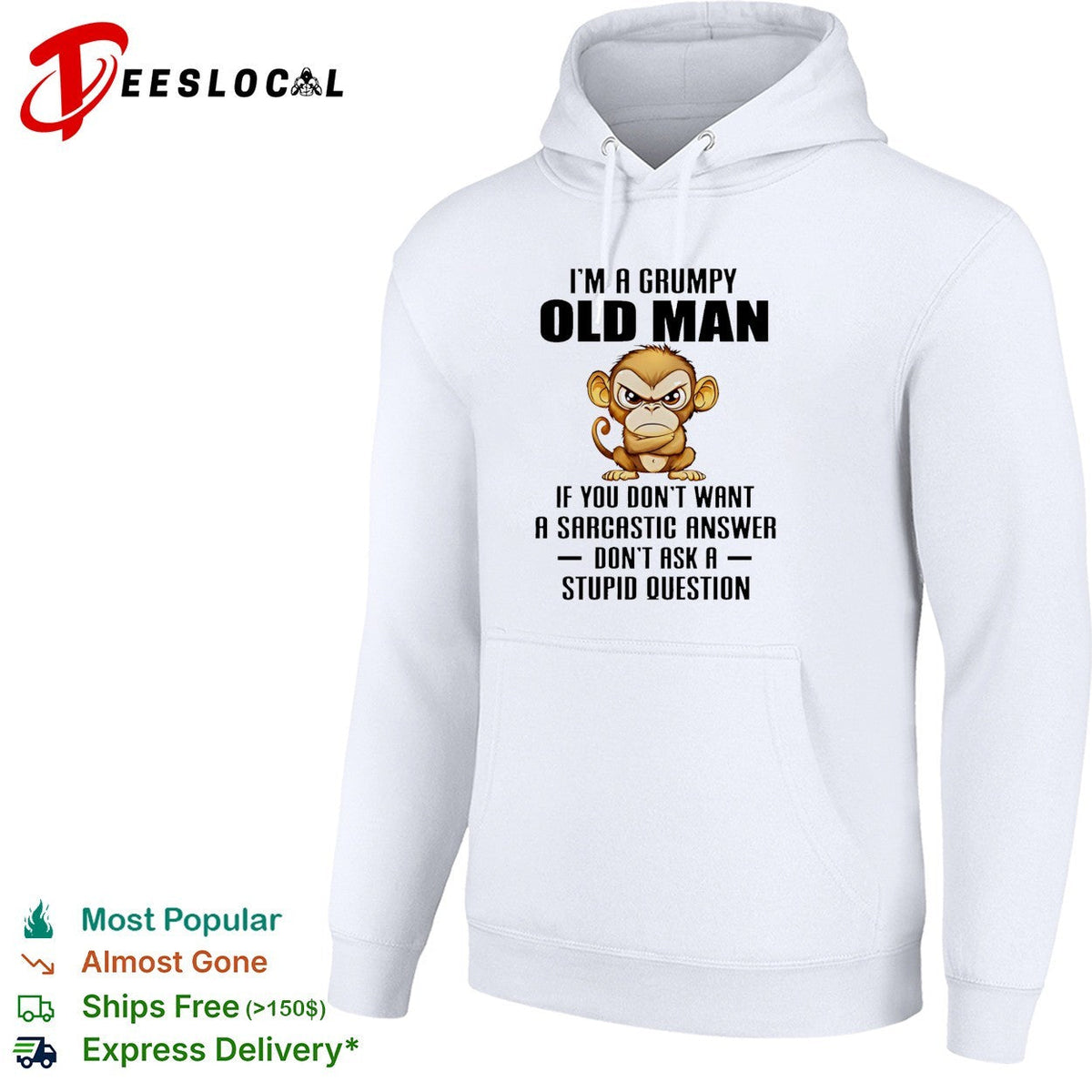 Grumpy monkey I’m a grumpy old man sarcastic answer shirt Unisex