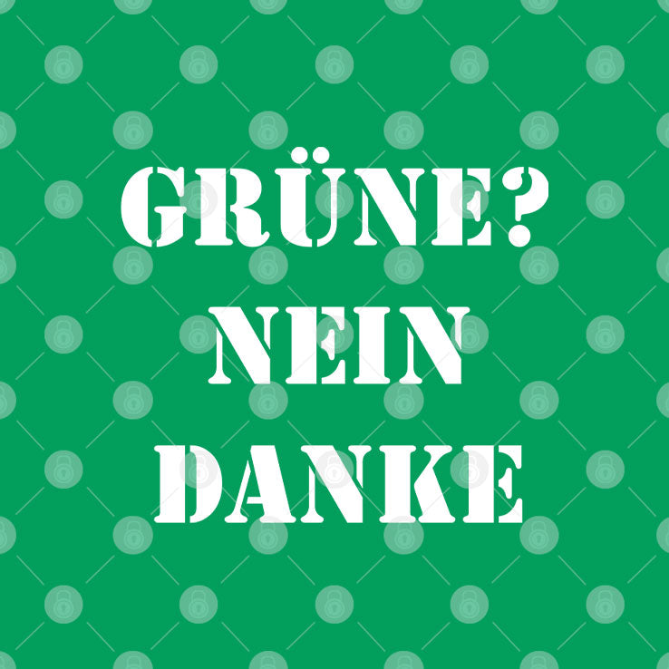 Grune Nein Danke T Shirt