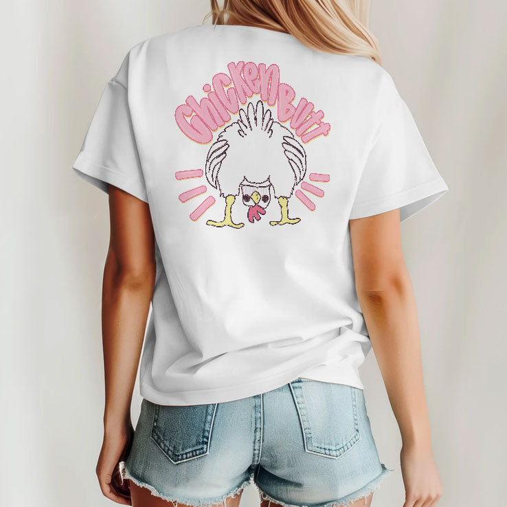 Guess What Chicken Butt T Shirt Unisex