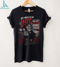 HVAC Tech My Wife Is So Hot Funny Quote Shirt