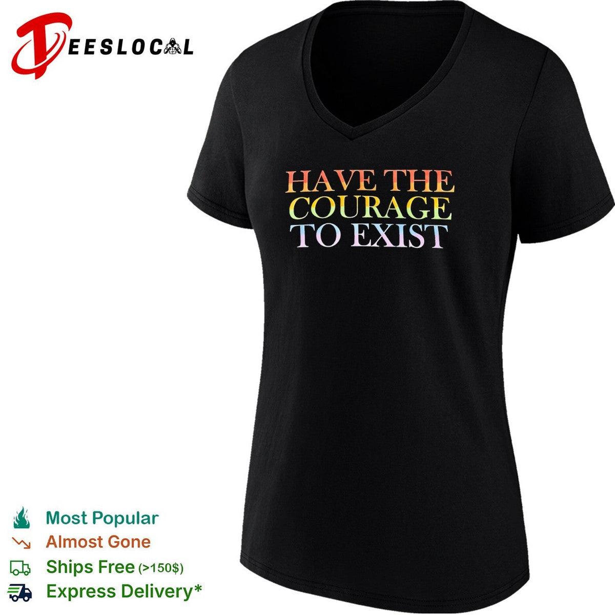 Have the courage to exist pride flag rainbow shirt Unisex