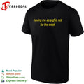 Having me as a gf is not for the weak shirt Unisex