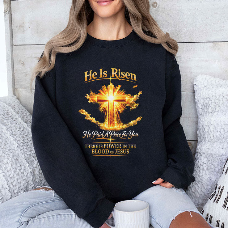 He Is Risen He Paid A Price For You Jesus T Shirt Unisex