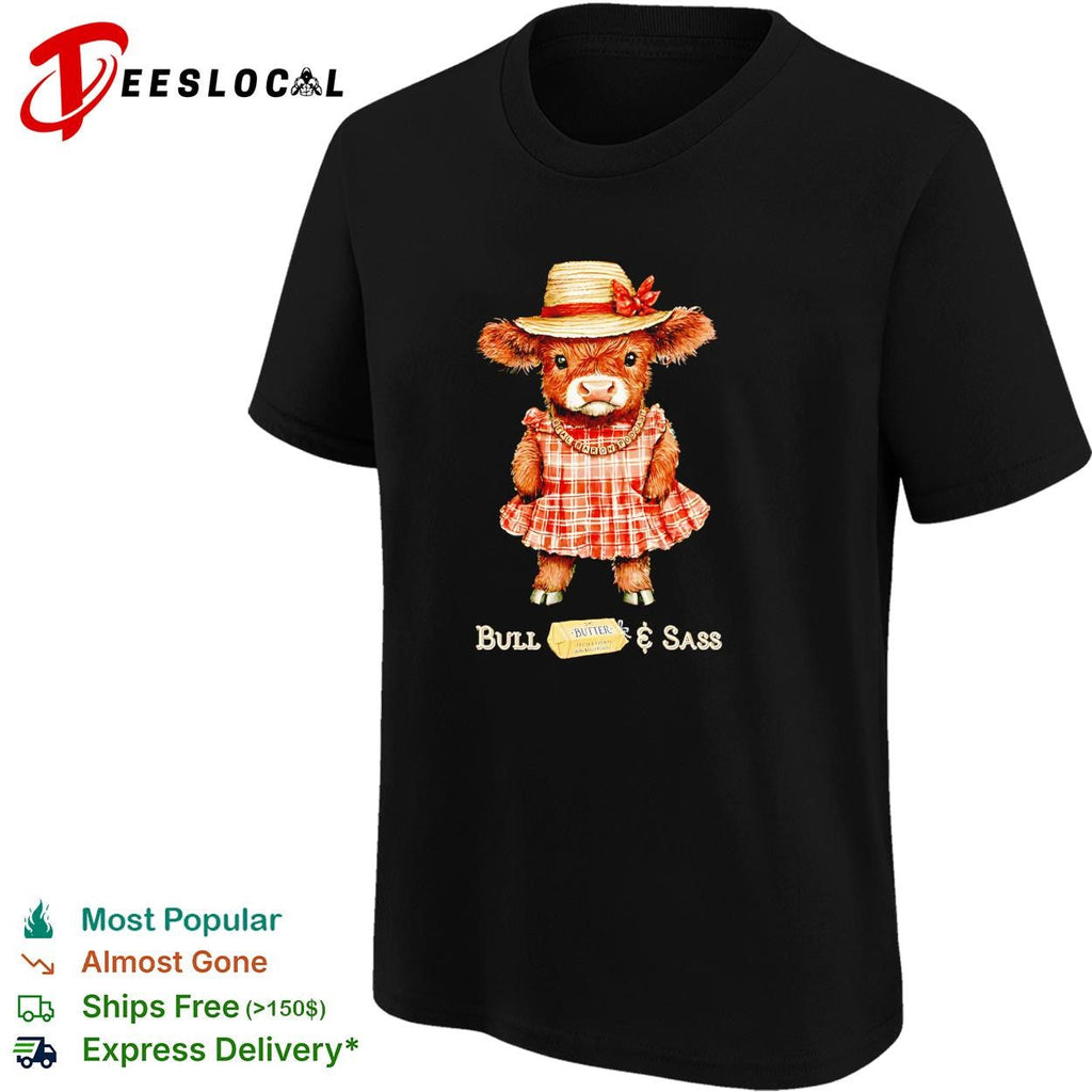 Highland Cow Bull and Sass Real Baron Podcast Butter Fresh and Creamy t shirt Unisex