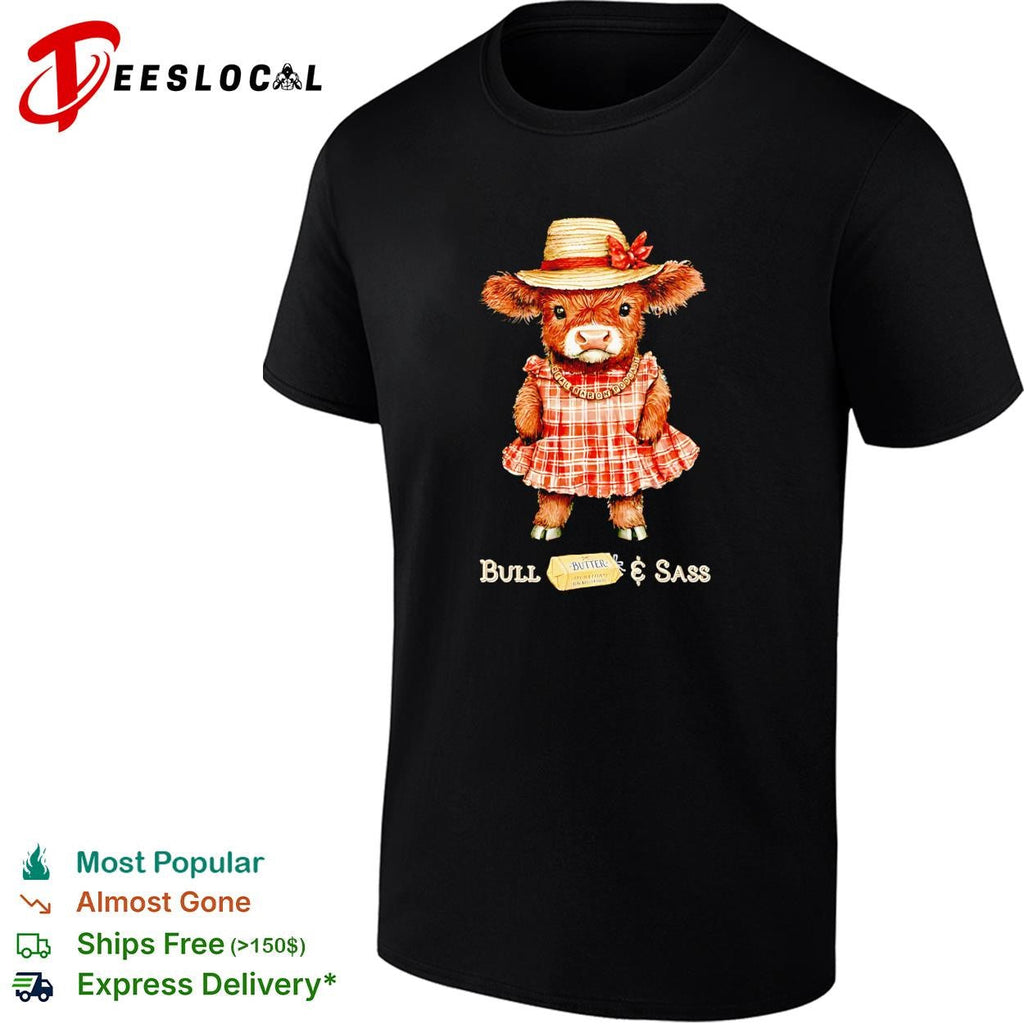 Highland Cow Bull and Sass Real Baron Podcast Butter Fresh and Creamy t shirt Unisex