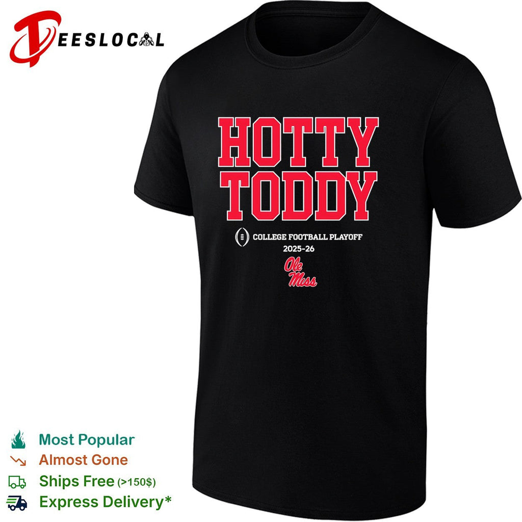 Hotty Toddy Ole Miss college football playoff shirt Unisex