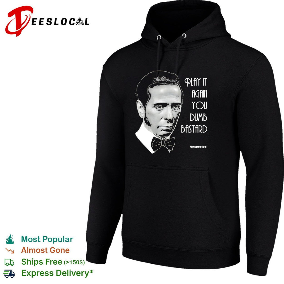 Humphrey Bogart Casablanca Play it again you dumb bastard Unspooled funny shirt Unisex
