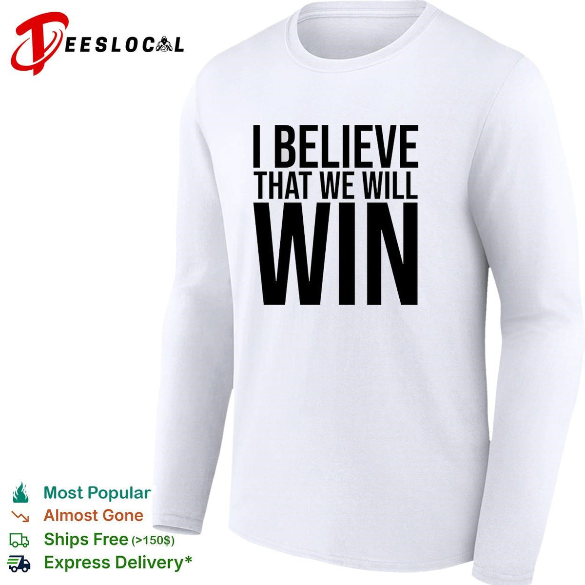 I Believe That We Will Win Shirt Unisex