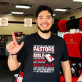I Belong to a Bare Breed of Pastors Who Still Preach from the Bible shirt Unisex