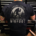 I Found Jesus Still Looking For Bigfoot T Shirt Unisex